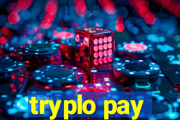 tryplo pay