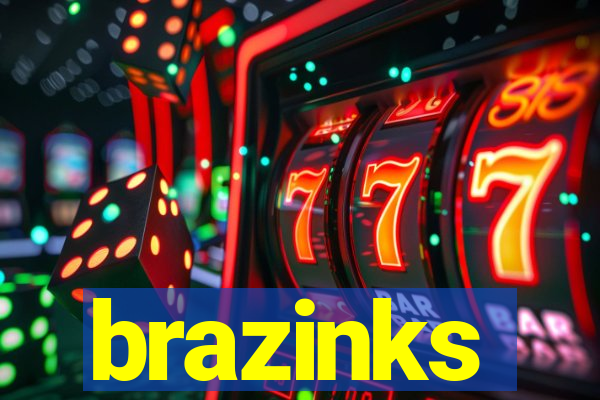 brazinks