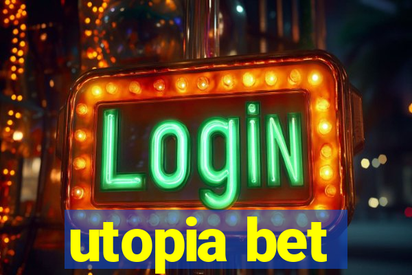 utopia bet