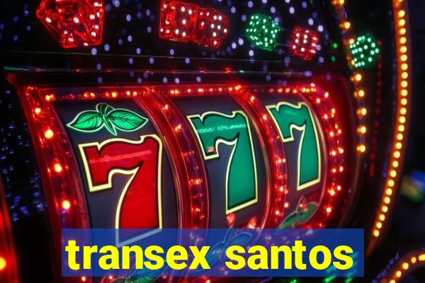 transex santos