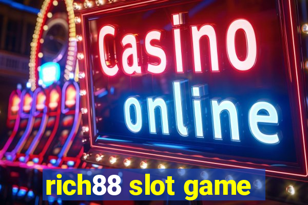 rich88 slot game