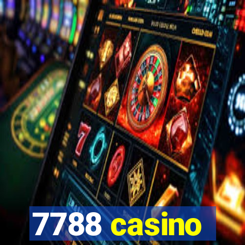 7788 casino