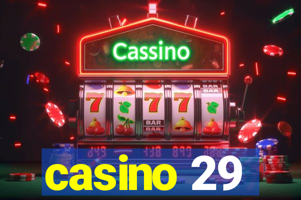 casino 29