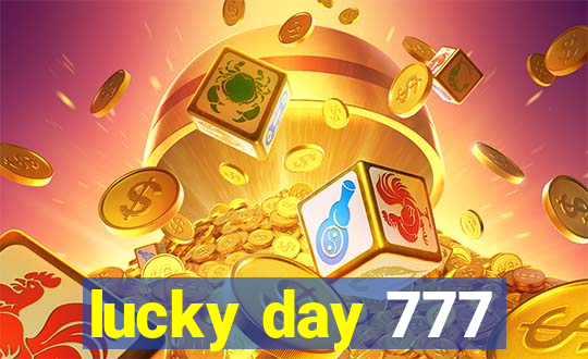 lucky day 777