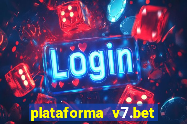 plataforma v7.bet paga mesmo