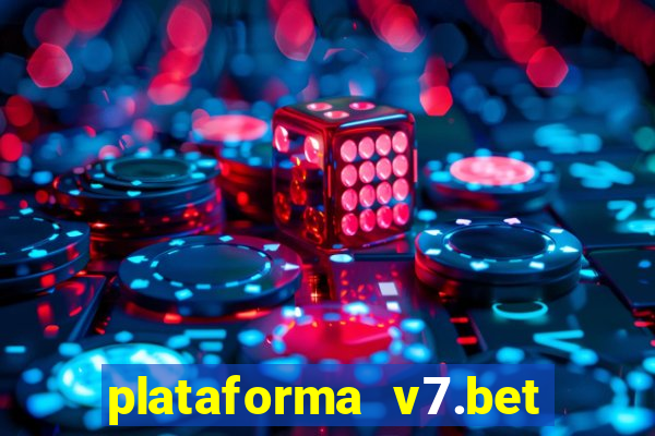 plataforma v7.bet paga mesmo