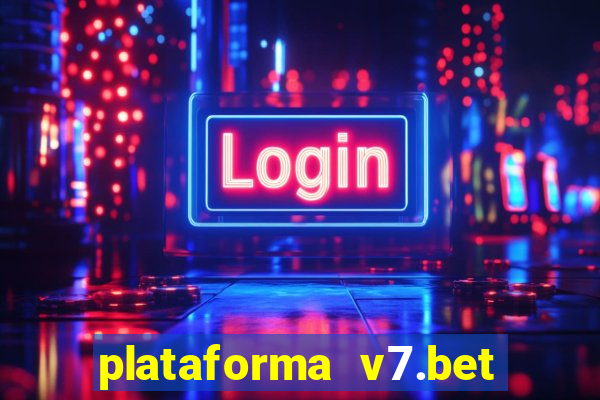 plataforma v7.bet paga mesmo