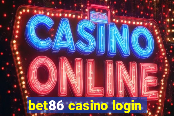 bet86 casino login