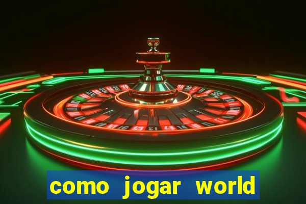 como jogar world of warcraft de gra?a