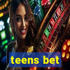 teens bet