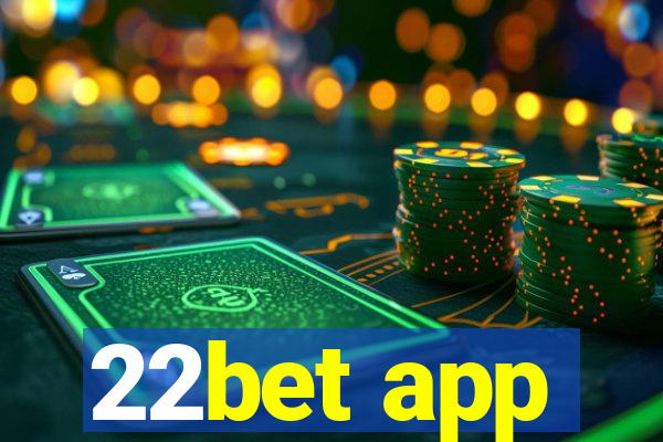 22bet app