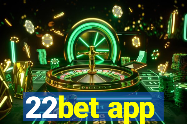 22bet app