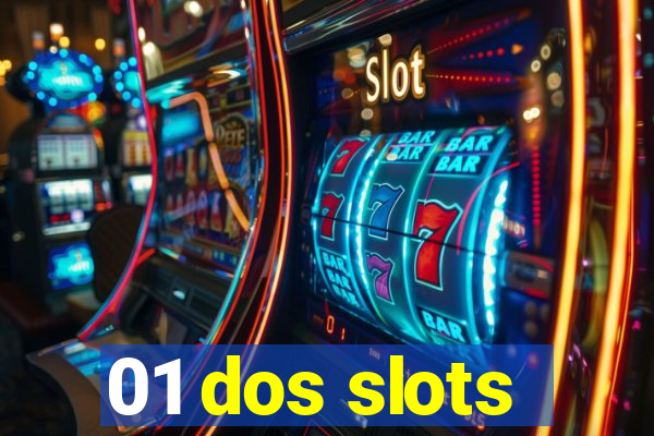 01 dos slots