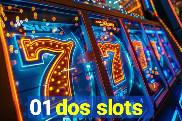 01 dos slots