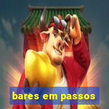 bares em passos