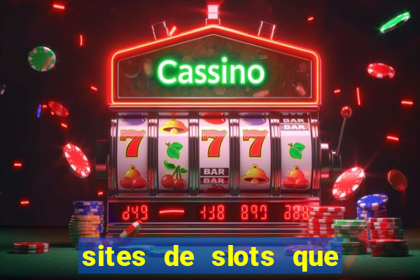 sites de slots que pagam no cadastro