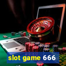 slot game 666