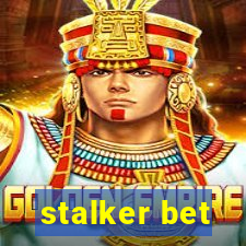 stalker bet