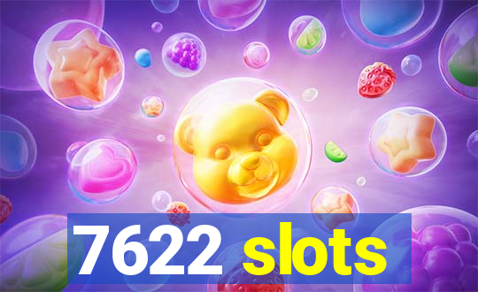 7622 slots