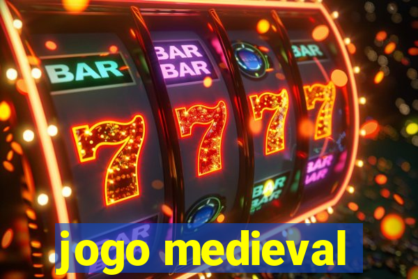 jogo medieval