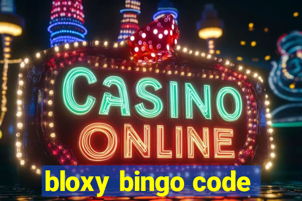 bloxy bingo code