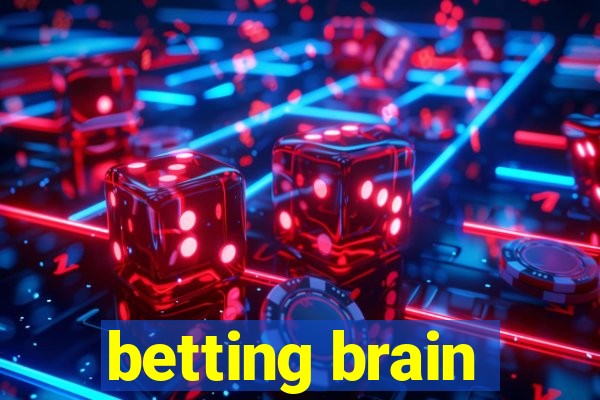 betting brain