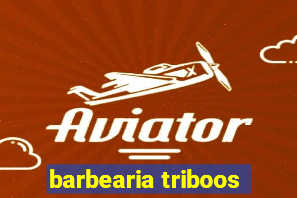 barbearia triboos