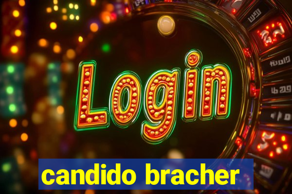 candido bracher