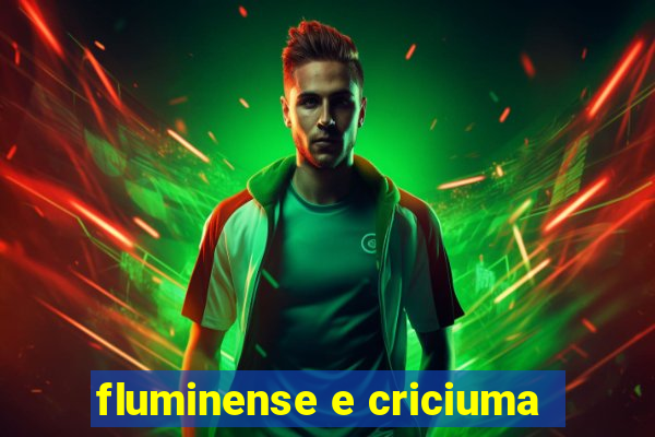 fluminense e criciuma