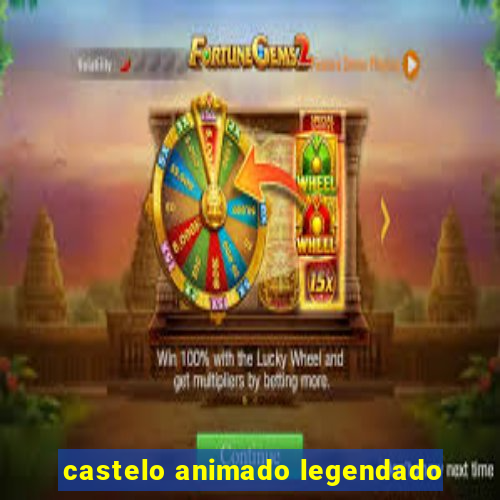 castelo animado legendado