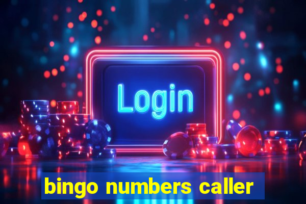 bingo numbers caller