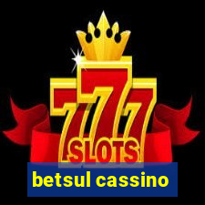 betsul cassino