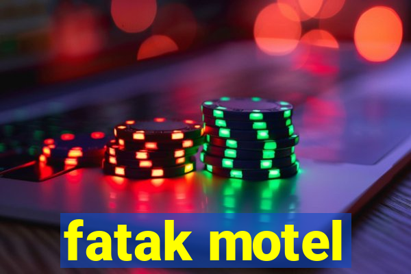 fatak motel