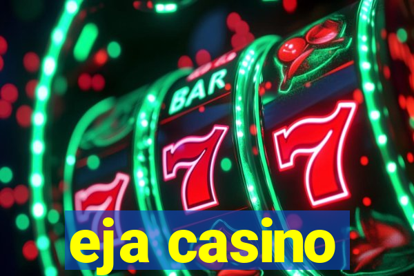 eja casino