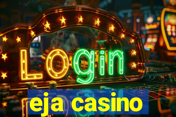 eja casino