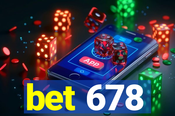 bet 678