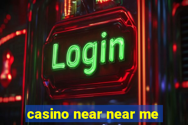 casino near near me