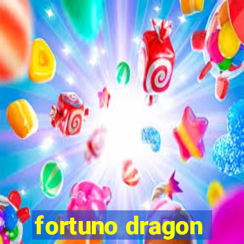 fortuno dragon