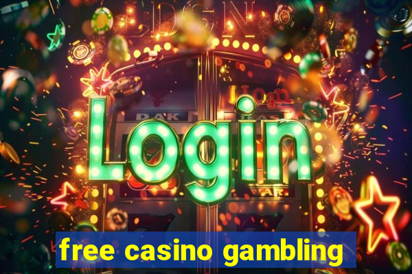 free casino gambling