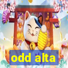 odd alta