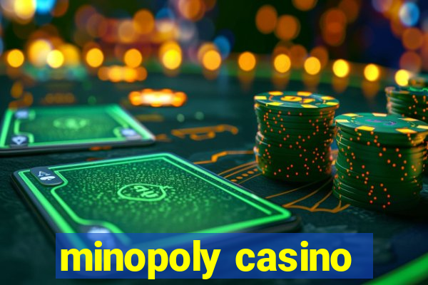 minopoly casino