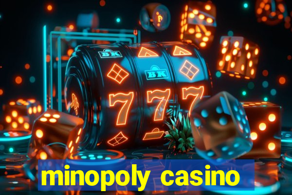 minopoly casino