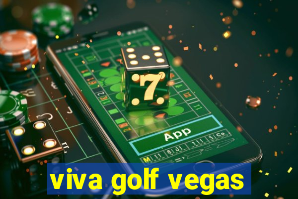 viva golf vegas