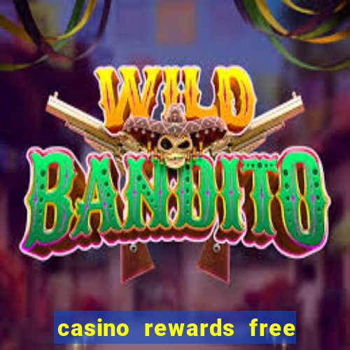 casino rewards free spins no deposit