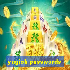 yugioh passwords