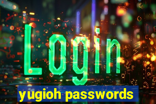 yugioh passwords