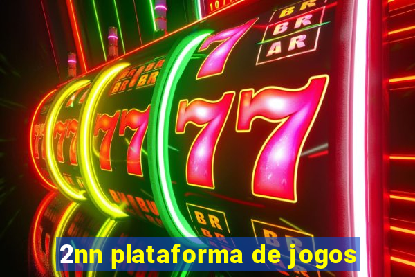 2nn plataforma de jogos