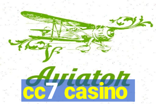 cc7 casino