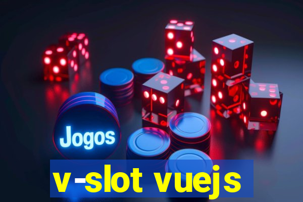 v-slot vuejs