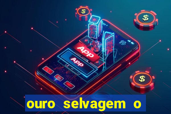 ouro selvagem o que aconteceu na vida real